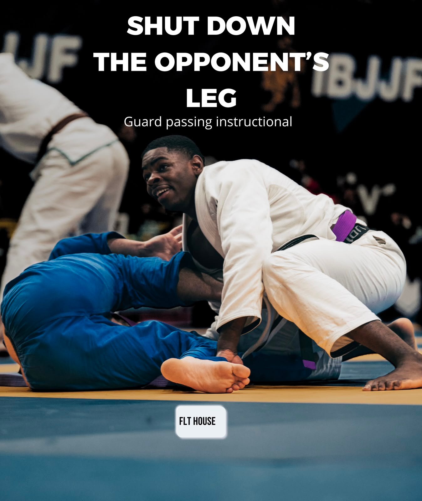 Masterclass - Shut Down the Opponent's Leg